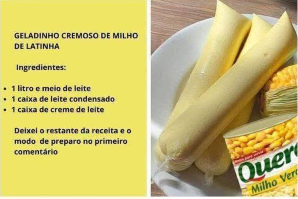 Geladinho Gourmet de Milho: A Delícia Cremosa que Vai Refrescar Seus Dias