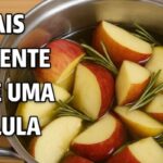 Ferva Maçã com Alecrim e Você Terá uma Grande Surpresa